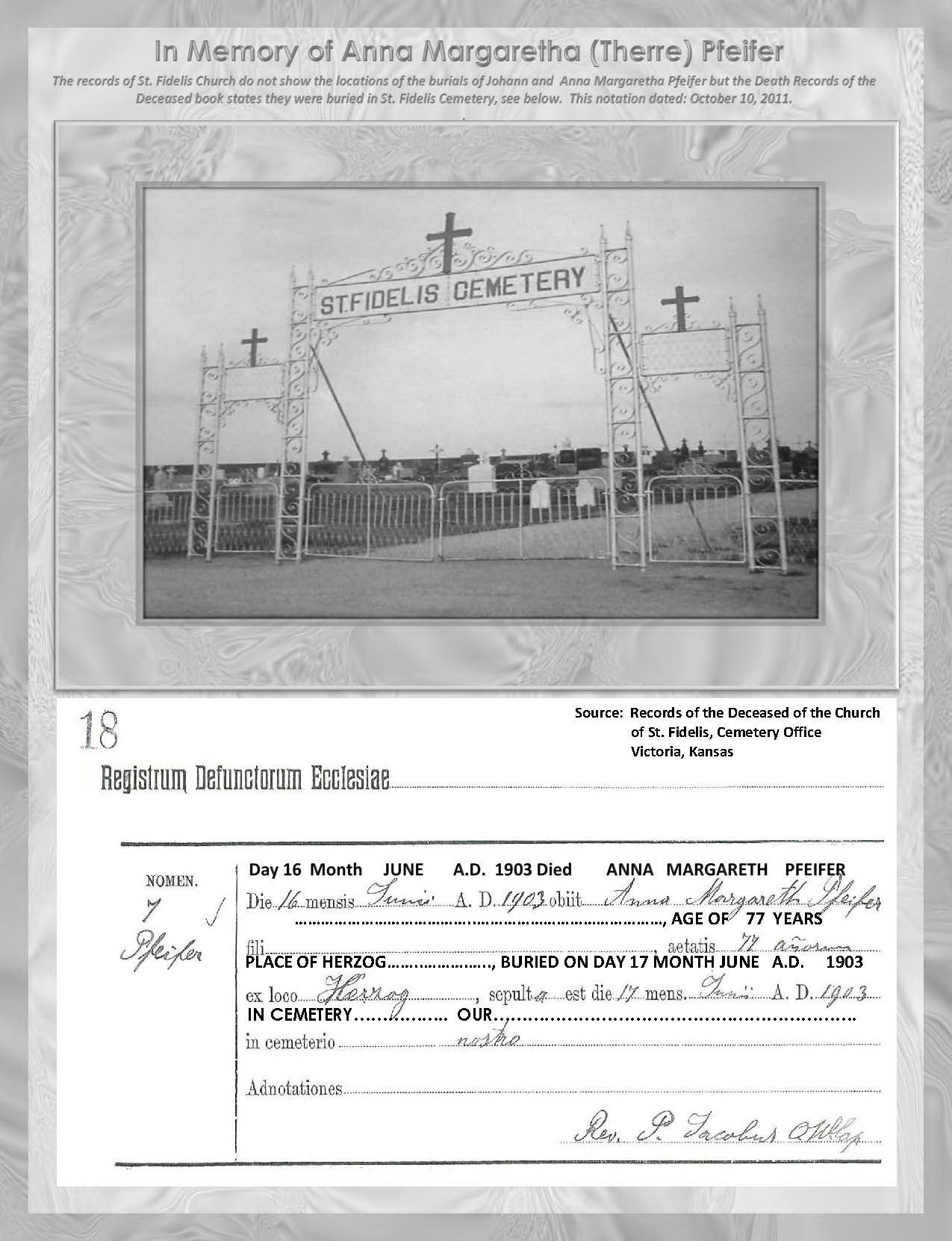Photo of the gates of St. Fidelis Cemetery and a copy of the record of the burial of Anna Margareth Pfeifer